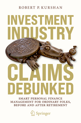 Investment Industry Claims Debunked