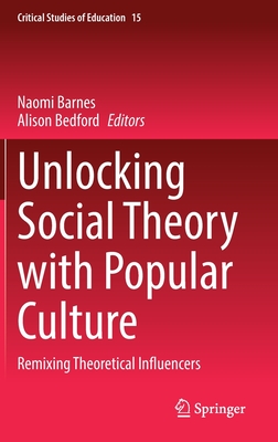 Unlocking Social Theory with Popular Culture