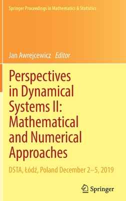 Perspectives in Dynamical Systems II