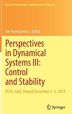 Perspectives in Dynamical Systems III