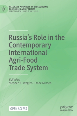 Russia's Role in the Contemporary International Agri-Food Trade System