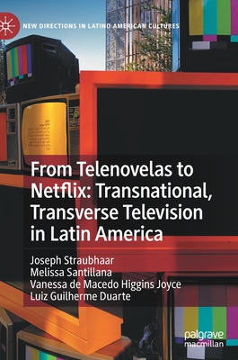 From Telenovelas to Netflix