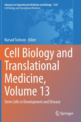 Cell Biology and Translational Medicine, Volume 13