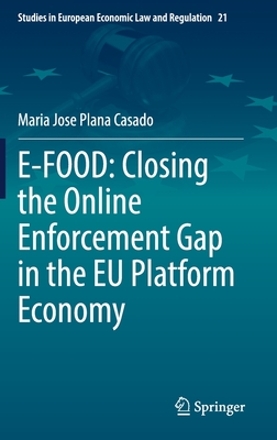 E-FOOD: Closing the Online Enforcement Gap in the EU Platform Economy