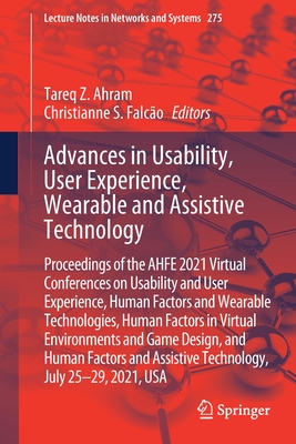 Advances in Usability, User Experience, Wearable and Assistive Technology