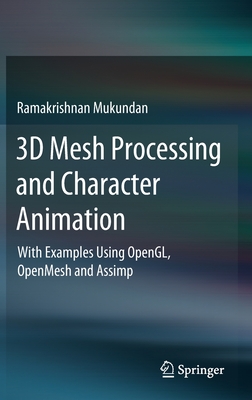 3D Mesh Processing and Character Animation