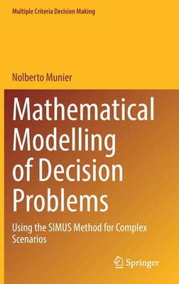 Mathematical Modelling of Decision Problems