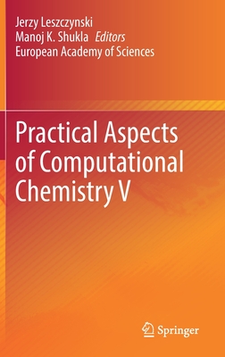 Practical Aspects of Computational Chemistry V