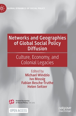 Networks and Geographies of Global Social Policy Diffusion