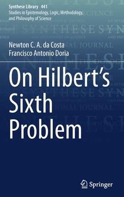 On Hilbert''s Sixth Problem