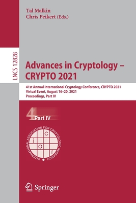 Advances in Cryptology - CRYPTO 2021