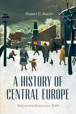 A History of Central Europe