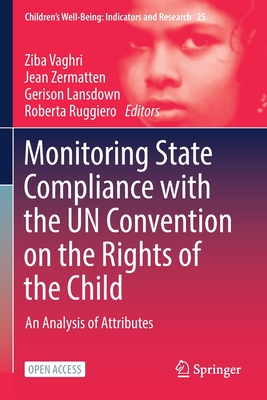 Monitoring State Compliance with the UN Convention on the Rights of the Child