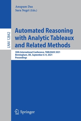 Automated Reasoning with Analytic Tableaux and Related Methods