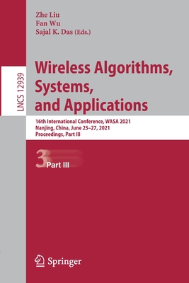 Wireless Algorithms, Systems, and Applications