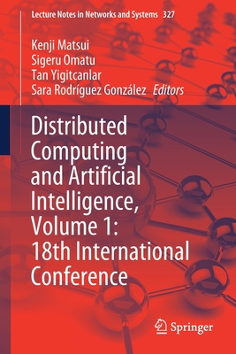 Distributed Computing and Artificial Intelligence, Volume 1: 18th International Conference