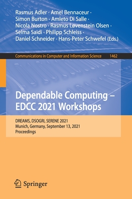 Dependable Computing - EDCC 2021 Workshops