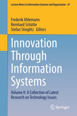 Innovation Through Information Systems