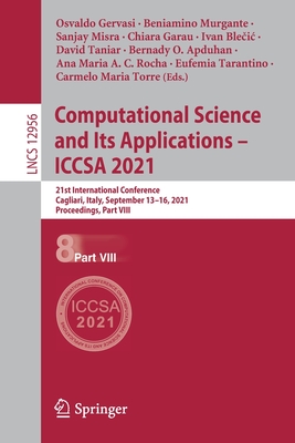 Computational Science and Its Applications - ICCSA 2021