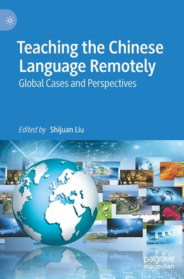 Teaching the Chinese Language Remotely