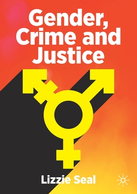 Gender, Crime and Justice