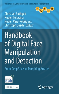 Handbook of Digital Face Manipulation and Detection