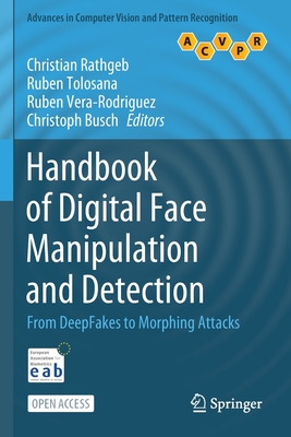 Handbook of Digital Face Manipulation and Detection