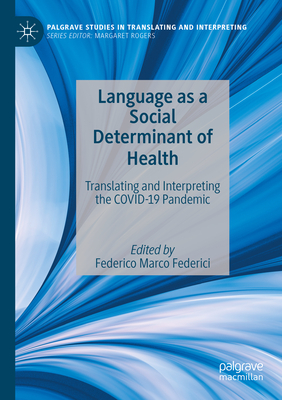 Language as a Social Determinant of Health