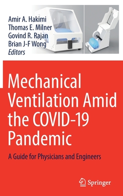 Mechanical Ventilation Amid the COVID-19 Pandemic