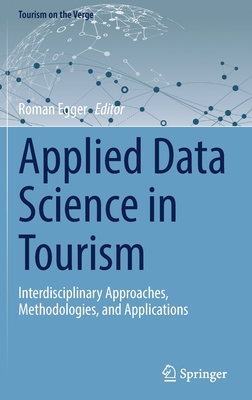 Applied Data Science in Tourism