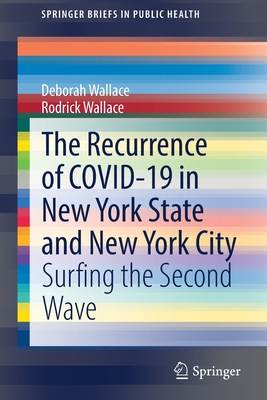 The Recurrence of COVID-19 in New York State and New York City