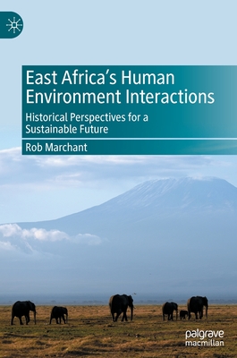 East Africa's Human Environment Interactions