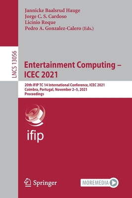 Entertainment Computing - ICEC 2021