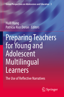 Preparing Teachers for Young and Adolescent Multilingual Learners