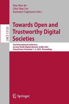 Towards Open and Trustworthy Digital Societies