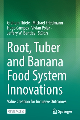 Root, Tuber and Banana Food System Innovations