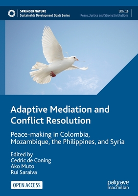 Adaptive Mediation and Conflict Resolution