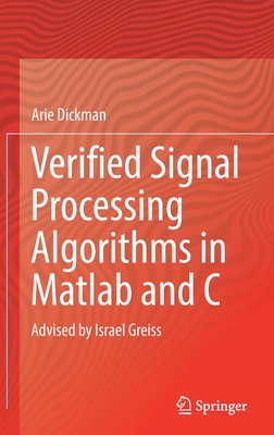 Verified Signal Processing Algorithms in MATLAB and C