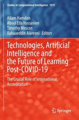 Technologies, Artificial Intelligence and the Future of Learning Post-COVID-19