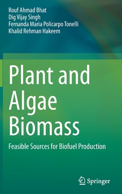 Plant and Algae Biomass