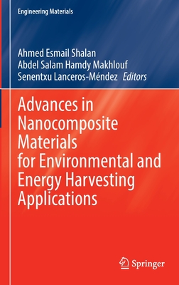 Advances in Nanocomposite Materials for Environmental and Energy Harvesting Applications
