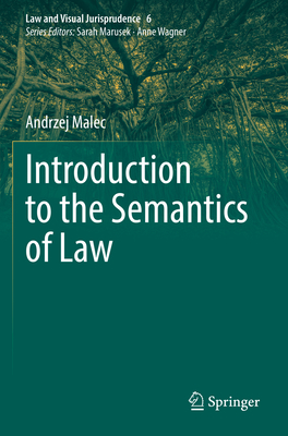 Introduction to the Semantics of Law