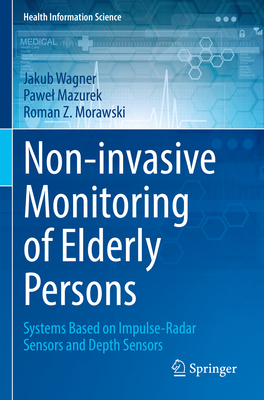 Non-invasive Monitoring of Elderly Persons