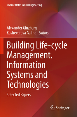 Building Life-cycle Management. Information Systems and Technologies