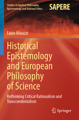 Historical Epistemology and European Philosophy of Science