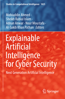 Explainable Artificial Intelligence for Cyber Security