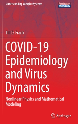 COVID-19 Epidemiology and Virus Dynamics