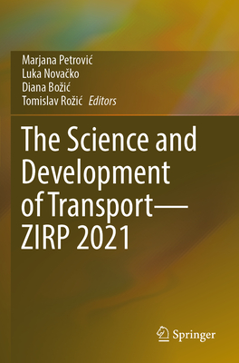 The Science and Development of Transport-ZIRP 2021