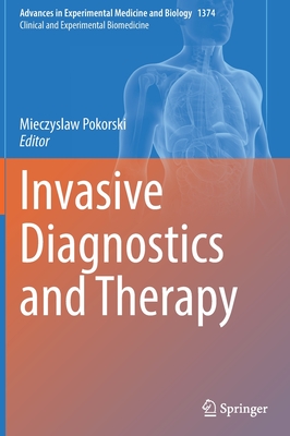 Invasive Diagnostics and Therapy