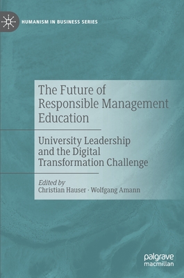 The Future of Responsible Management Education